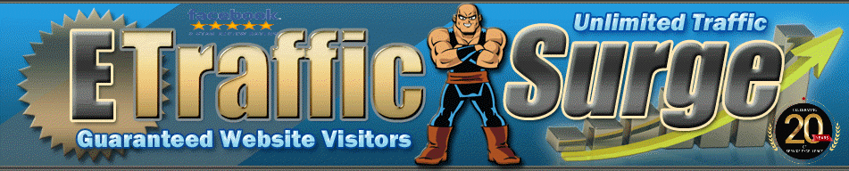 eTrafficSurge.com Get 1 Year Of Traffic Today Only $25! (image for) eTrafficSurge.com Get 1 Year Of Traffic Today Only $25!